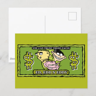 Ed, Edd, n Eddy Dollar Bill Postcard