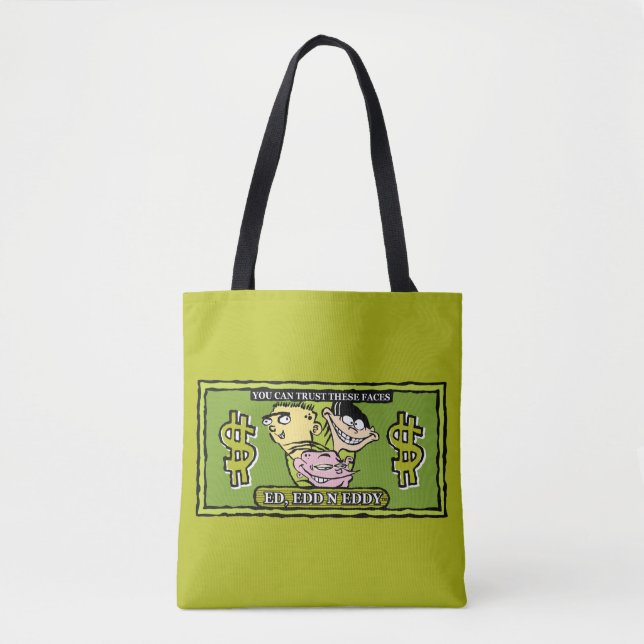 Ed, Edd, n Eddy Dollar Bill Tote Bag (Front)