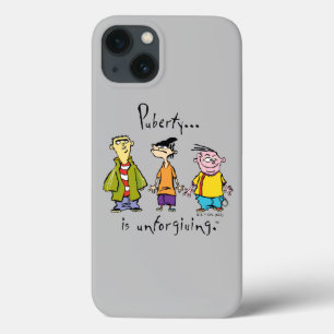Ed, Edd, n Eddy - Puberty Is Unforgiving iPhone 13 Case