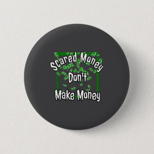 Ed Money Don't Make Money Stock Market Traders Gif 6 Cm Round Badge