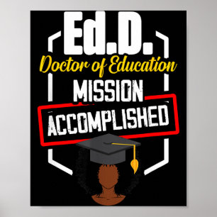 Edd doctor of education accomplish doctorate poster