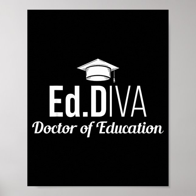 Edd doctor of education edd diva doctorate poster (Front)