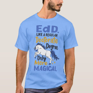 Edd Education Doctorate Research Academic T-Shirt