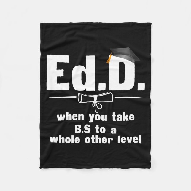 Edd gift funny apparel doctorate of education fleece blanket (Front)