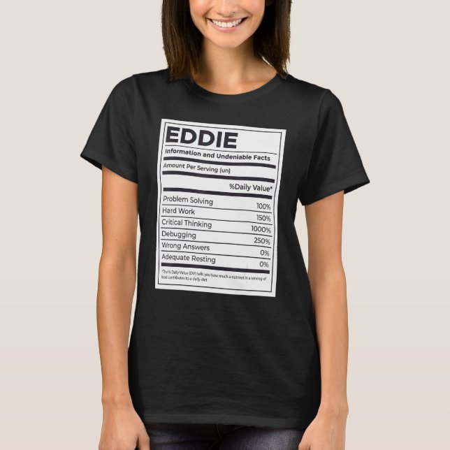 Eddie Nutrition Information  Problem Solving Hard  T-Shirt (Front)