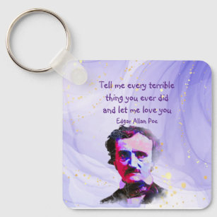 Edgar Allan Poe Author Writer Poet Love Quote Keyc Key Ring