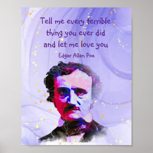 Edgar Allan Poe Author Writer Poet Love Quote  Poster