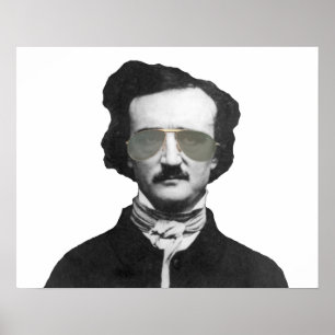 Edgar Allan Poe in Sunglasses Poster