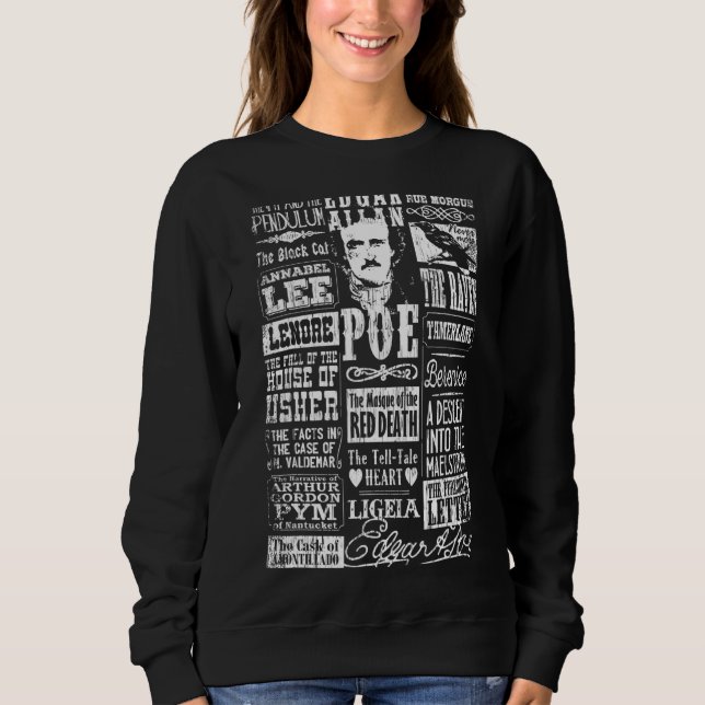 Edgar Allan Poe  Poems Quotes Raven Literature Sweatshirt (Front)