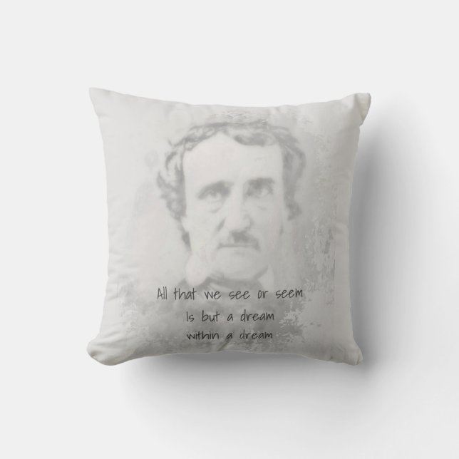 Edgar Allan Poe Poet Author Dream within a dream Cushion (Front)