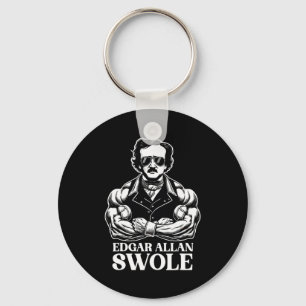 Edgar Allan Swole Gym Workout And Fitness Bodybuil Key Ring