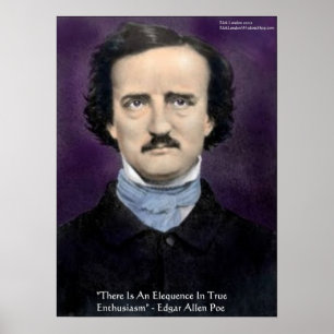 Edgar Allen Poe "Enthusiasm" Wisdom Quote Poster