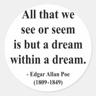 Edgar Allen Poe Quote 1a Classic Round Sticker