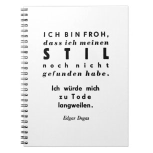 Edgar Degas Quote in German Lead Typesetting Print Notebook