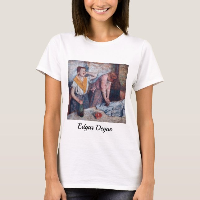 Edgar Degas - Women Ironing T-Shirt (Front)