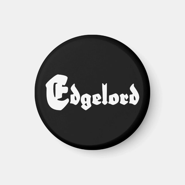 Edgelord Magnet (Front)