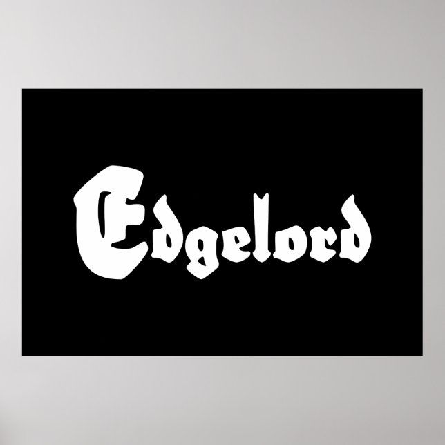 Edgelord Poster (Front)