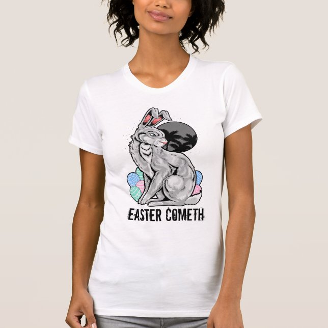 Edgy Easter Bunny Easter Cometh T-Shirt (Front)