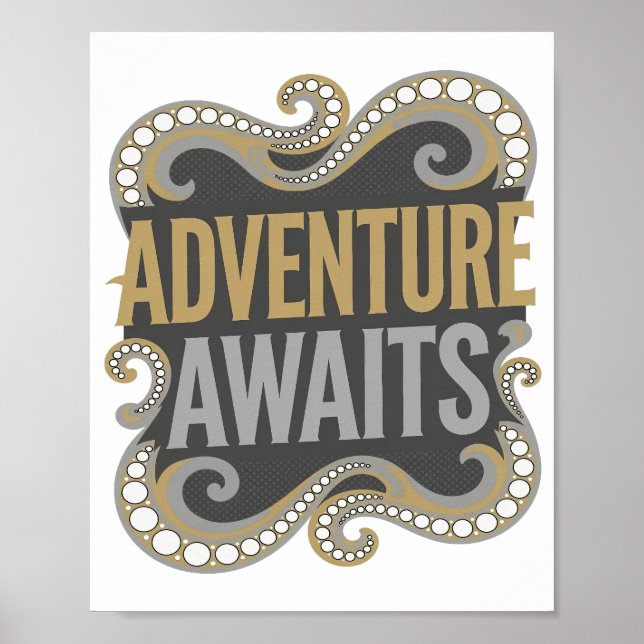 Edgy Gold ADVENTURE AWAITS Custom Design Poster (Front)