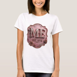 Edgy Gold ME EST 1978 Slogan Design T-Shirt