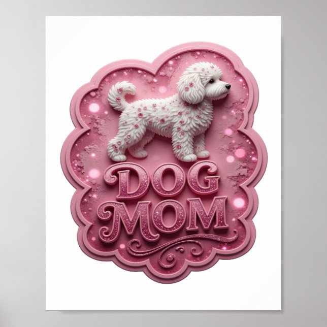Edgy Pink DOG MOM Poster (Front)
