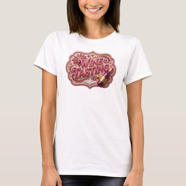 Edgy Pink WINE TASTING Graphic Tee (Front)