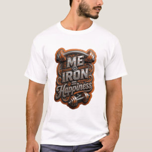 Edgy Silver ME IRON HAPPINESS Custom Tee