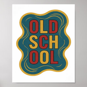 Edgy Yellow OLD SCHOOL Graphic Design Poster