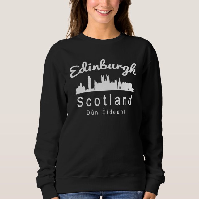 Edinburgh Scotland 2 Sweatshirt (Front)