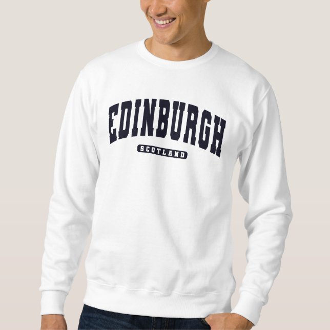 Edinburgh Scotland Varsity College Style Sweatshirt (Front)
