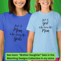 Edit Text Just a Mum Who Loves, Mum Girl Matching