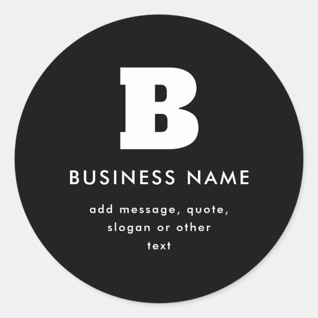 Editable Business Name & Slogan | Black & White Classic Round Sticker (Front)