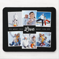 EDITABLE COLOR Do What You Love Photo Mousepad