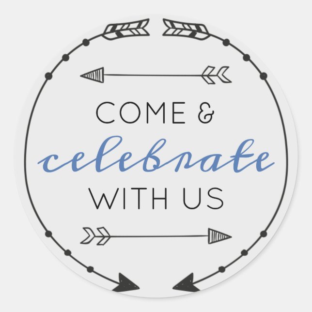 Editable Colour Come & Celebrate With Us Classic Round Sticker (Front)