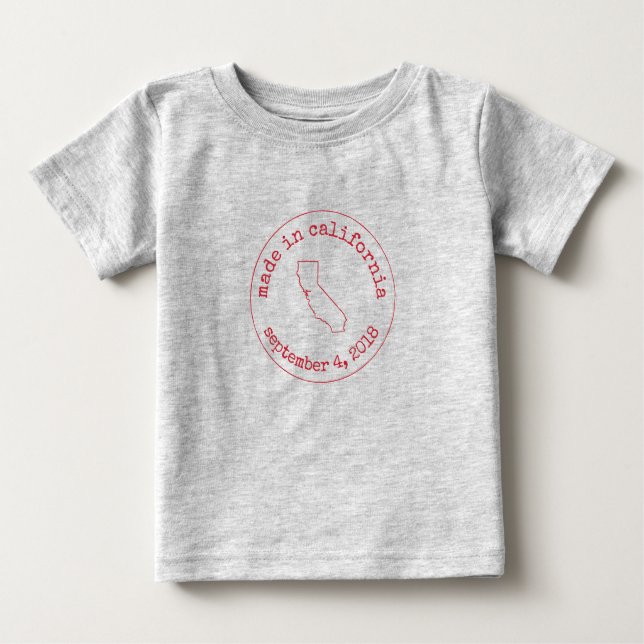 Editable Made in California Stamp of Approval Baby T-Shirt (Front)