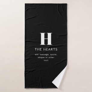 Editable Modern Monogram Name & Message Black Bath Towel