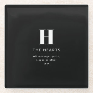 Editable Modern Monogram Name & Message Black Glass Coaster