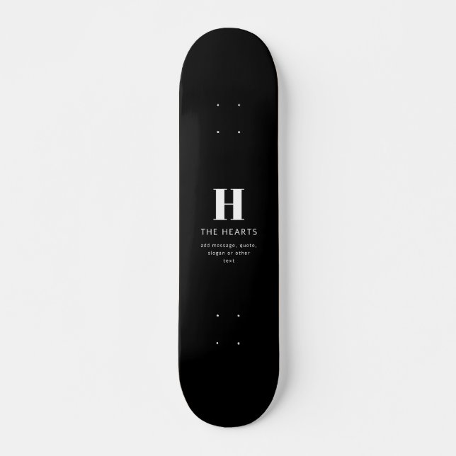Editable Modern Monogram Name & Message | Black Skateboard (Front)