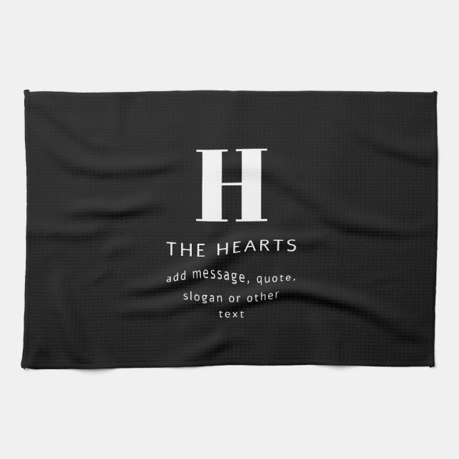 Editable Modern Monogram Name & Message | Black Tea Towel (Horizontal)