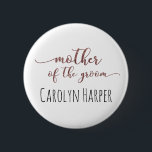 Editable Mother of the Groom Rose Gold Glitter 1 6 Cm Round Badge<br><div class="desc">The phrase "mother of the groom" is rendered in a gorgeous, modern script font that has been embellished with faux rose gold glitter. Below, you can add a name. Name's font, size, colour and position can be adjusted if you wish. You may also remove the name and centre or re-position...</div>