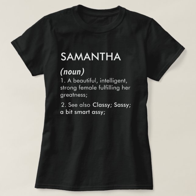 Editable Samantha name definition, custom name T-Shirt (Design Front)
