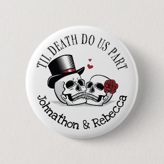 Editable Til Death Do Us Part Wedding 6 Cm Round Badge