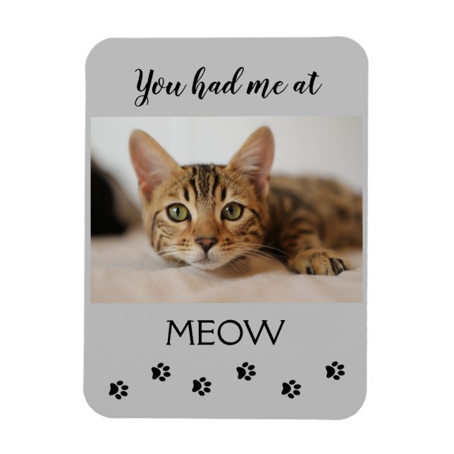 Editable You Had Me At Meow Magnet (Vertical)