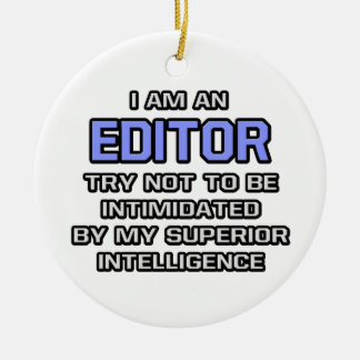 Editor Joke ... Superior Intelligence Ceramic Tree Decoration