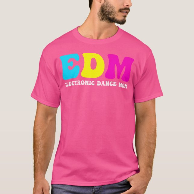 Edm Mum - Rave Mum Funny Dance Music Festival T-Shirt (Front)