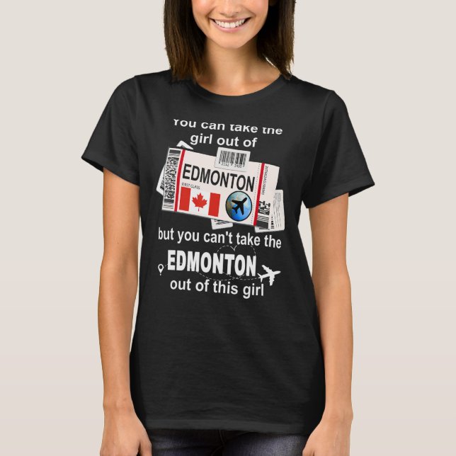 Edmonton Boarding Pass  Edmonton Girl  Edmonton T-Shirt (Front)