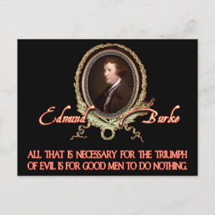 Edmund Burke Quote: Evil Triumphs Postcard