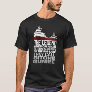 Edmund Fitzgerald They call Gitche gumee T-Shirt