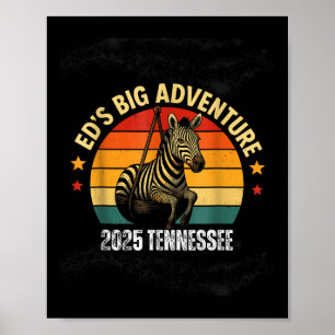 Eds Adventure , Ed The Zebra Tennessee 2025  Poster