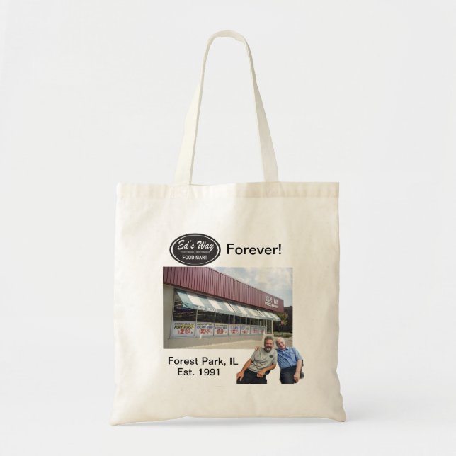 Ed's Way Forever! Tote Bag: Tier 1 Bag (Front)